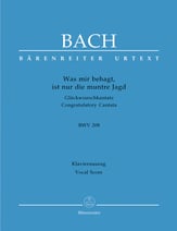 Was mir behagt, ist nur die muntre Jagd BWV 208 SATB Vocal Score cover